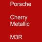 Preview: Porsche, Cherry Metallic, M3R.